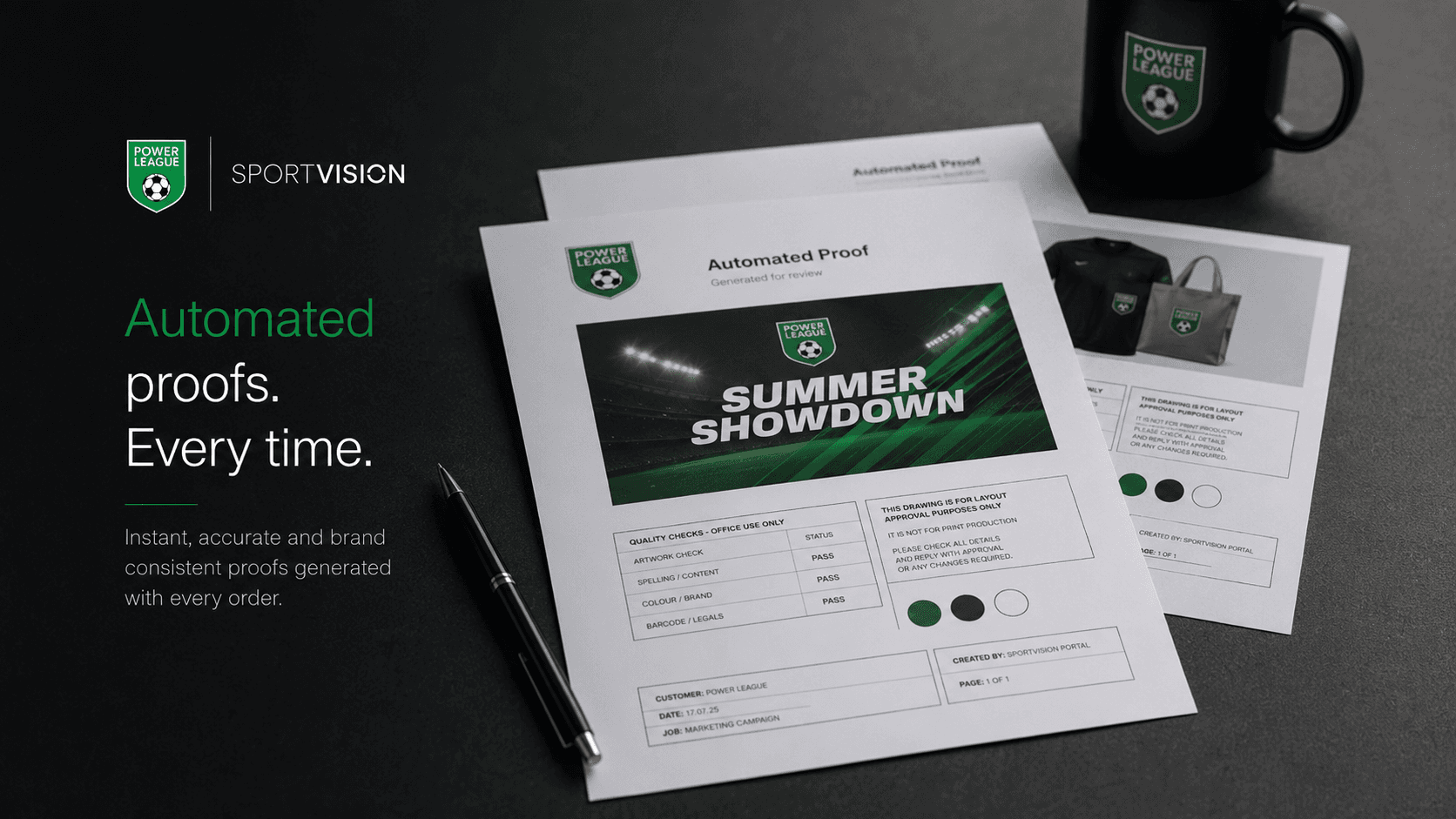 Branded print proofs prepared for Powerleague orders